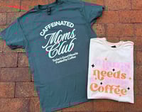 Caffeined Mom + Mama Needs A Coffee