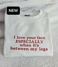 Image 1 of I love your face sweater