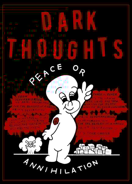 Image of "PEACE OR ANNIHILATION" TSHIRT