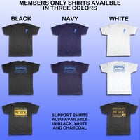 Members Only and Support shirts