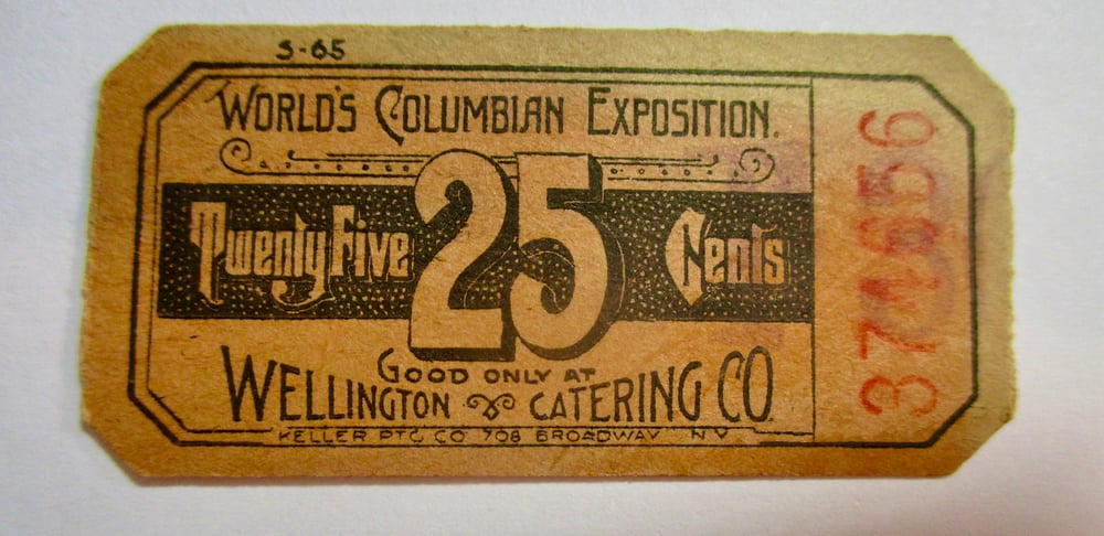 WORLD'S COLUMBIAN RARE S65WELLINGTON TICKET--OVERPRINTED IN LAST DAYS OF THE FAIR
