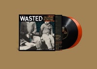 Image 2 of WASTED: The Future Is On Fire LP MUSTA VINYYLI