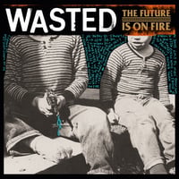 Image 1 of WASTED: The Future Is On Fire LP ORANSSI VINYYLI