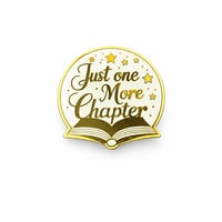 Image 1 of Just One More Chapter Enamel Pin – Book Lover Gift, Reader & Bookworm Pin