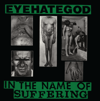 [Pre-Order] EYEHATEGOD – In The Name Of Suffering | VINYL LP (black ltd. 90)