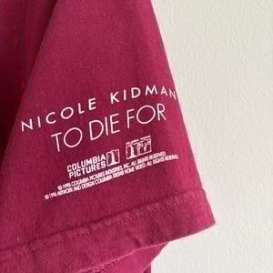 Image of To Die For (1995) Promotional T-Shirt