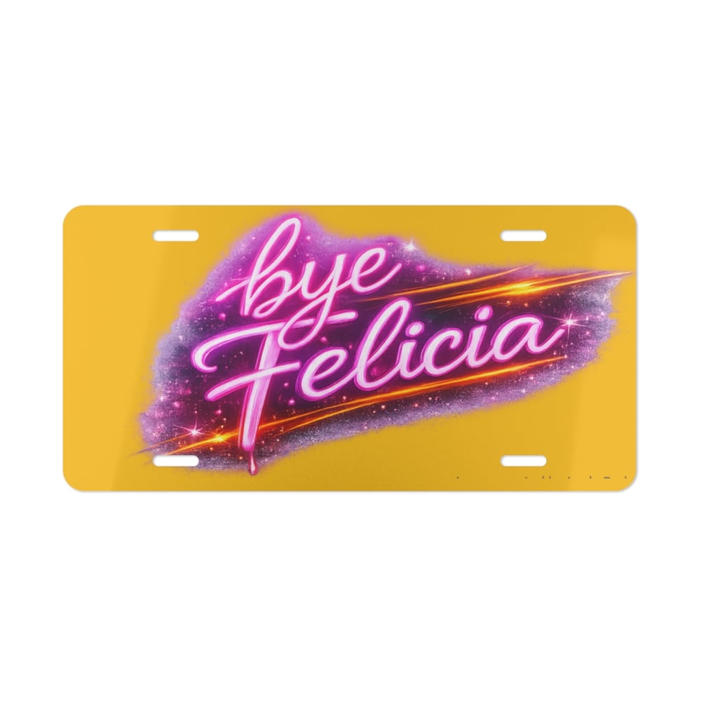 Image of Vanity Plate - Retro Neon "Bye Felicia" License Plate