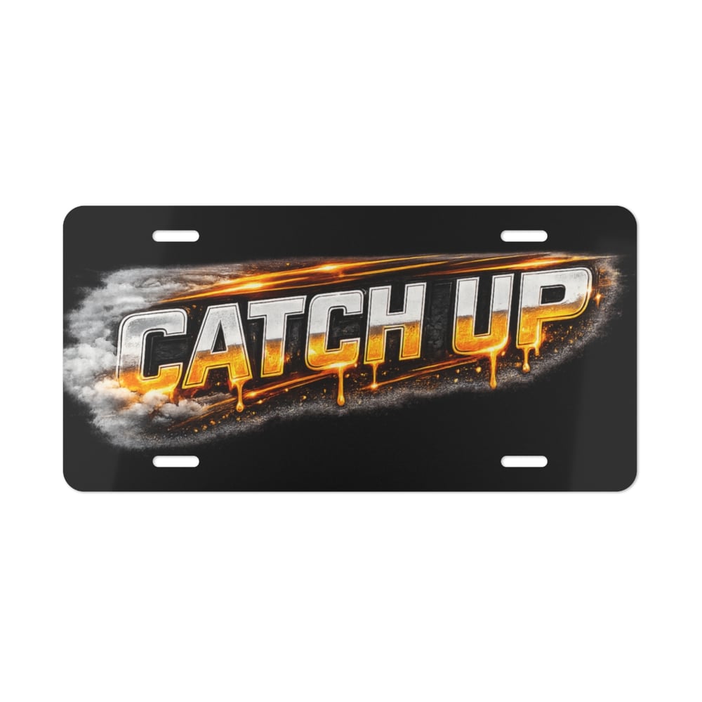 Image of Catch Up Graphic Vanity Plate — Bold Motorsport License-Style Front Plate