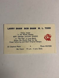 Image 1 of 1072 Bob Shaw Colonel Todd and Larry Shaw business card from Bert Grimm Tattoo Studio