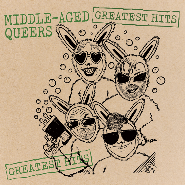 Middle-Aged Queers - Greatest Hits
