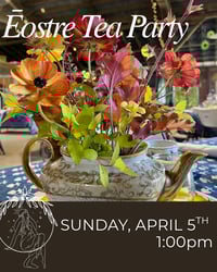 Image 1 of Eostre Tea Party! April 5th