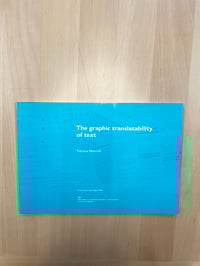 The Graphic Translatability of the Text