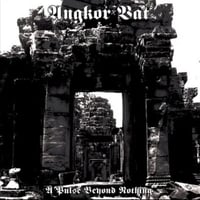 Angkor Vat - A Pulse Beyond Nothing CD