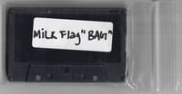 Milk Flag [Marlon Rohl] "Bag" Cassette (Not On Label)