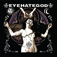 [Pre-Order] EYEHATEGOD – Eyehategod | VINYL LP (black ltd. 90)