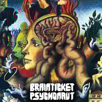 BRAINTICKET - Psychonaut LP 