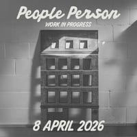 People Person — Work in Progress — 8 APRIL 2026