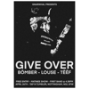 Give Over / Bömber / Louse / Tëëf @ The Tap - FREE ENTRY