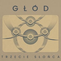 Image 1 of GŁÓD "TRZECIE SŁOŃCA" #ISR CD EDITION