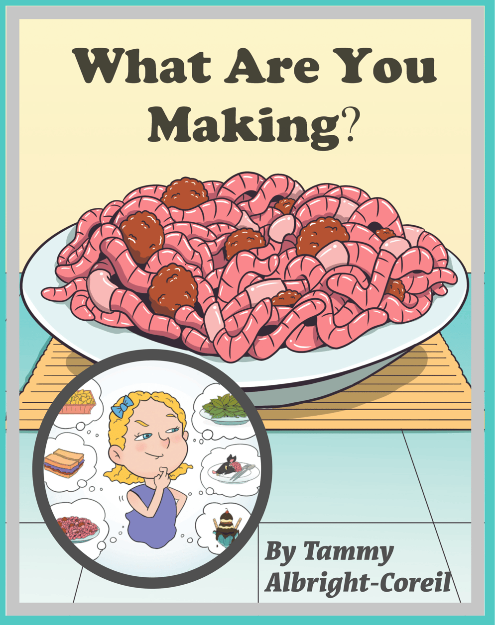Image of "What Are You Making?" Boys Girls Kids Youth Children’s Funny Easy to Read Paperback Book
