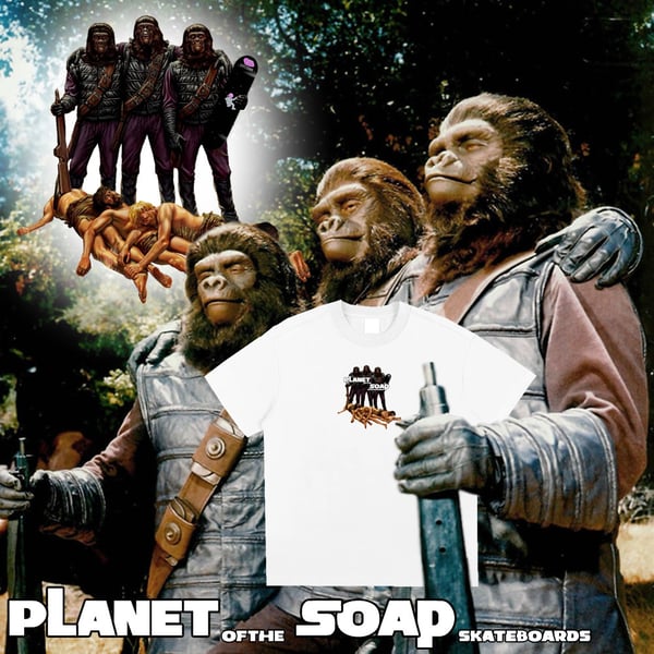 Image of Planet Of The Soap Skateboards T-Shirt