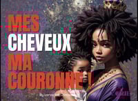 Mes Cheveux Ma Couronne