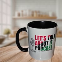 Let's Talk About it Podcast Mug