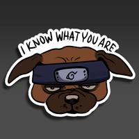 I Know What You Are Sticker