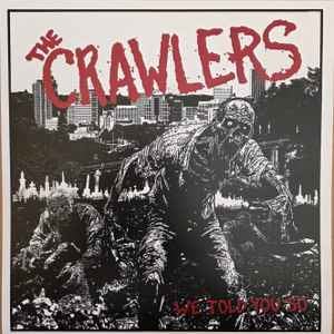 Image of The Crawlers - We Told You So 12"