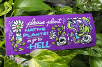 Plants or Hell Bumper Sticker