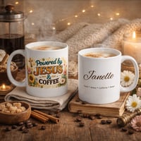 Image 2 of Personalized Powered by Jesus & Coffee Mug 11 oz Ceramic