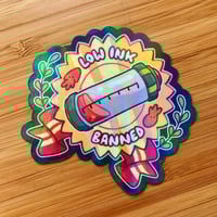 Image 2 of low ink banned sticker