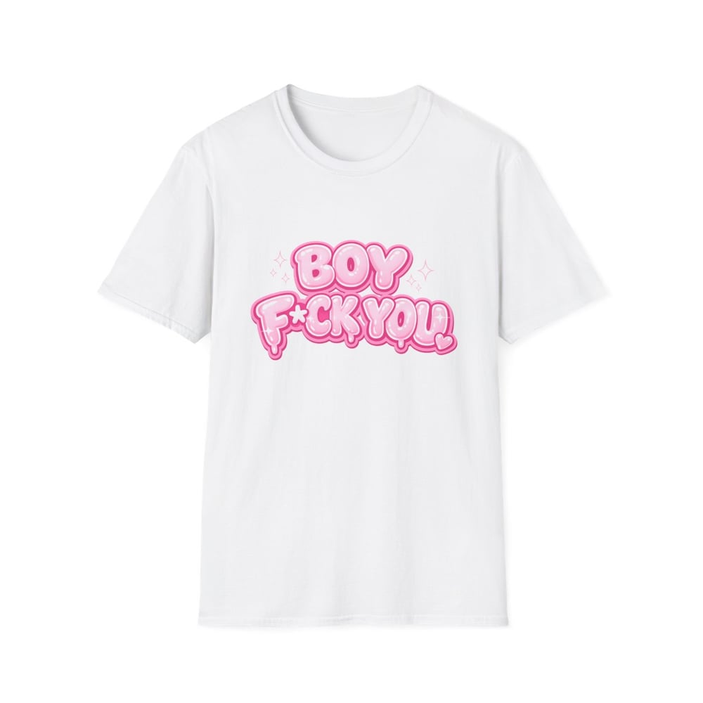 Image of Feminine Graphic Tee — “Boy F*ck You / So… Respectfully, Goodbye” Statement Shirt