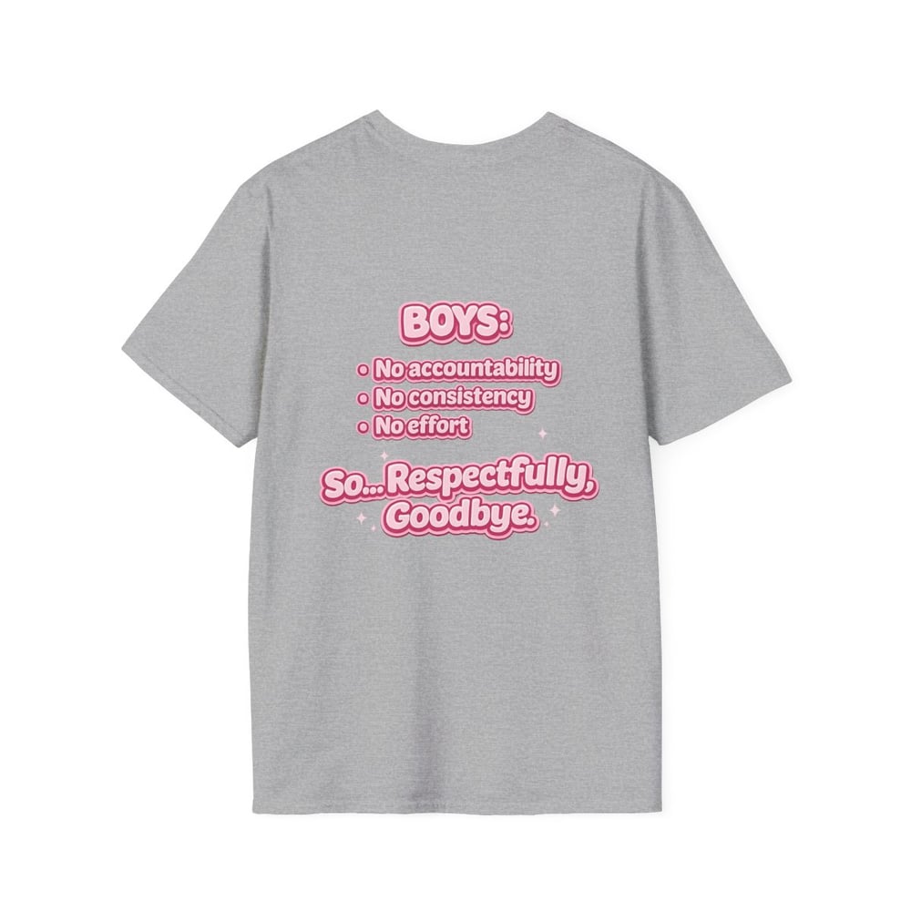 Image of Feminine Graphic Tee — “Boy F*ck You / So… Respectfully, Goodbye” Statement Shirt