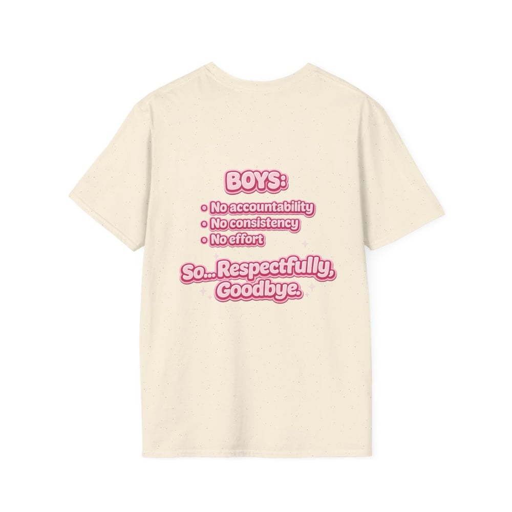 Image of Feminine Graphic Tee — “Boy F*ck You / So… Respectfully, Goodbye” Statement Shirt