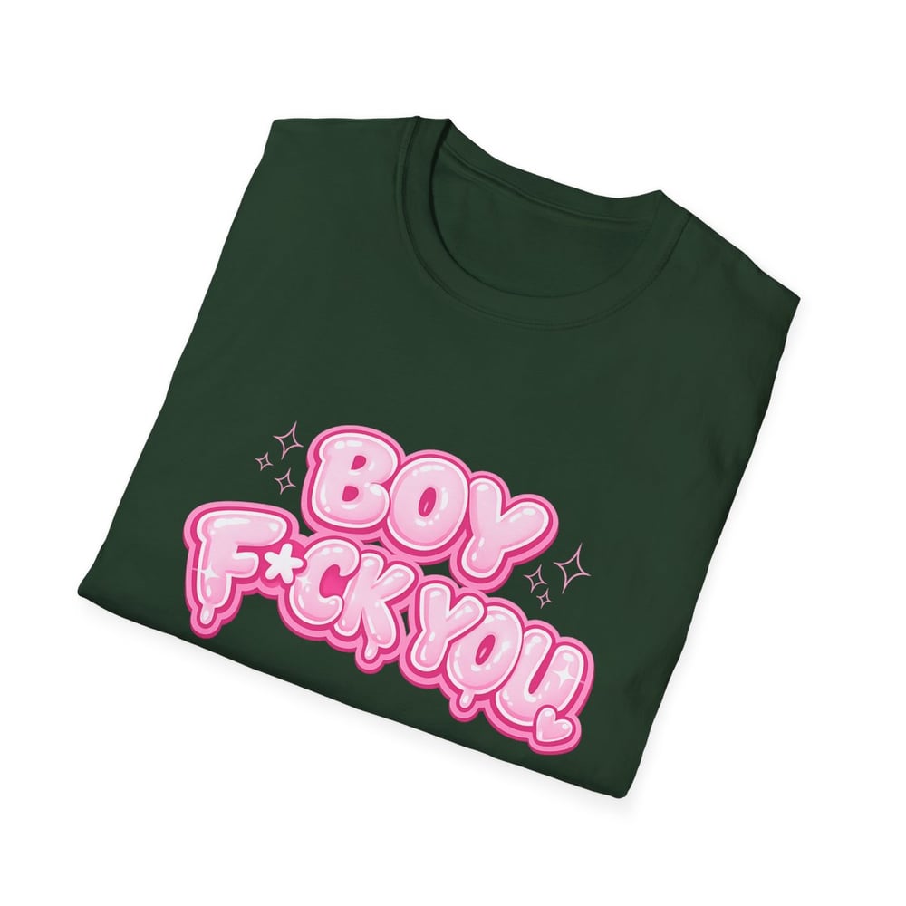 Image of Feminine Graphic Tee — “Boy F*ck You / So… Respectfully, Goodbye” Statement Shirt
