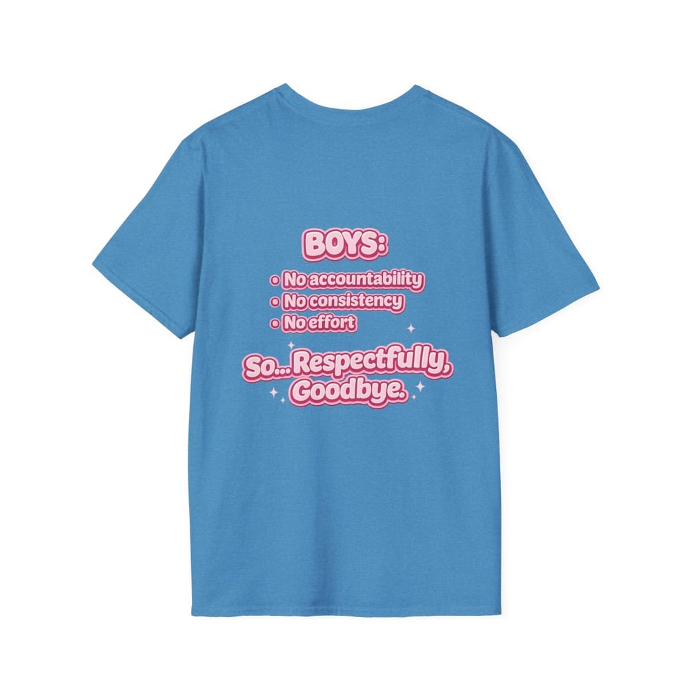 Image of Feminine Graphic Tee — “Boy F*ck You / So… Respectfully, Goodbye” Statement Shirt