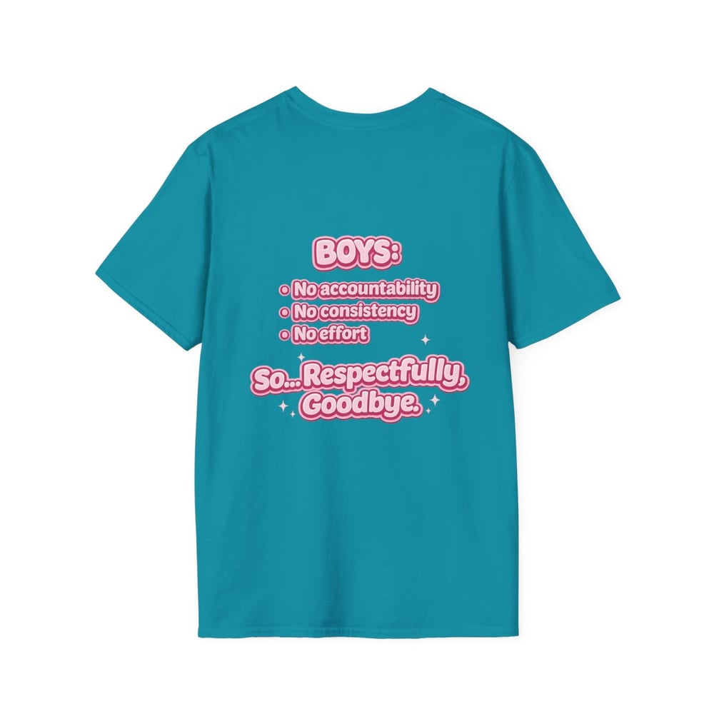 Image of Feminine Graphic Tee — “Boy F*ck You / So… Respectfully, Goodbye” Statement Shirt