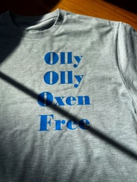 Image 2 of Olly Olly Oxen Free (t-shirt)