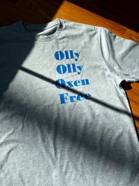 Image 3 of Olly Olly Oxen Free (t-shirt)