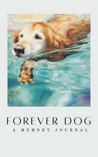 Forever Dog Memory Journal Hardcover 