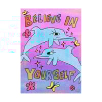 Believe In Yourself Print