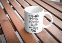 Image 1 of Before Coffee I Hate People – 15oz Funny Coffee Mug