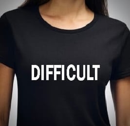 Image of DIFFICULT - Ladies T-Shirt