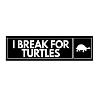 Image 1 of I Break for Turtles Bumper Stickers - Fun Car Decals for Animal Lovers, Turtle Gifts