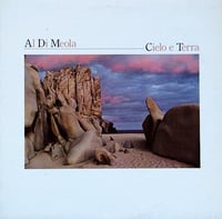 Al Di Meola "Cielo e Terra" 1985 Manhattan Records US
