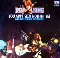 BACHMAN-TURNER OVERDRIVE "You Ain't Seen Nothin' Yet" 1980 Germany 