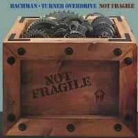 BACHMAN-TURNER OVERDRIVE "Not Fragile" 1975 Nippon Phonogram Japan