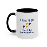 Image 2 of Hiding from joint commission Healthcare Worker Accent Coffee Mug - Perfect Gift for Nurses