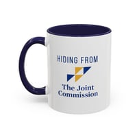 Image 5 of Hiding from joint commission Healthcare Worker Accent Coffee Mug - Perfect Gift for Nurses